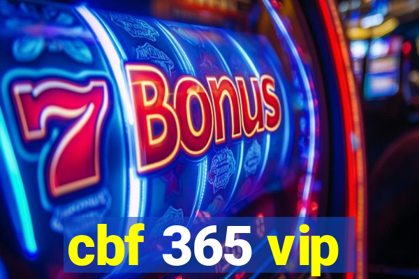 cbf 365 vip